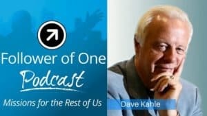 How Godly Character Can Impact Business; Dave Kahle, Ep #8