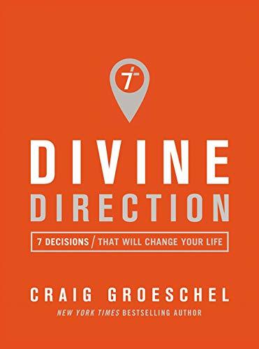 Divine Direction: 7 Decisions That Will Change Your Life