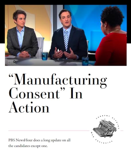Current Affairs: Manufacturing Consent in Action