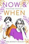Now & When
