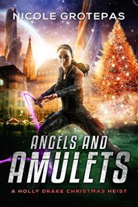 Angels and Amulets by Nicole Grotepas