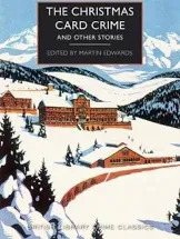 The Christmas Card Crime and Other Stories by Martin Edwards (editor) (9780712352475)