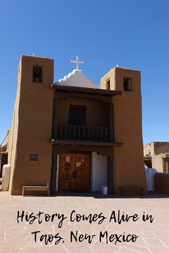 History Comes Alive in Taos, New Mexico