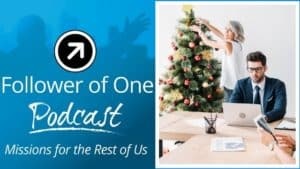 Christmas – Kingdom is at Hand – Mark 1:15