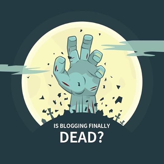 Image result for death of blogging