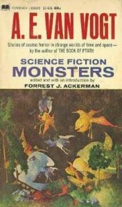 Science Fiction Monsters by AE Van Vogt