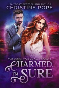 Charmed, I'm Sure by Christine Pope