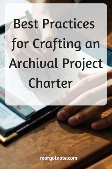 Best Practices for Crafting an Archival Project Charter
