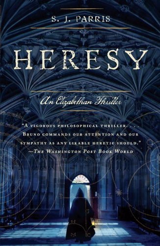 Heresy (Giordano Bruno Novels Book 1) by [Parris, S.J.]