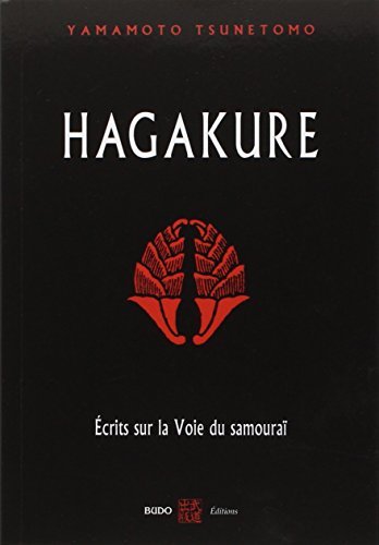Hagakure : Ecrits sur la voie du samouraï