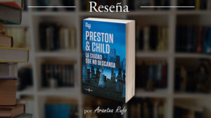 Reseña - La ciudad que no descansa - arantxarufo.com