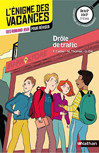 Drôle de trafic : De la 6e à la 5e