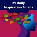221 Daily Inspiration Emails