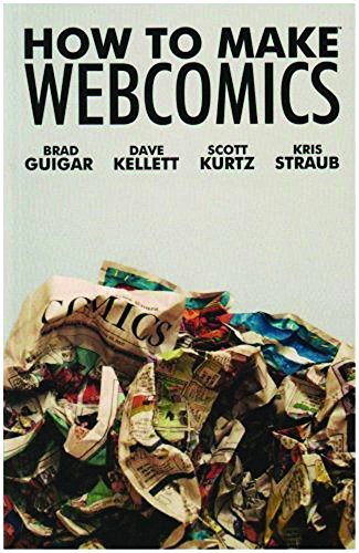 How To Make Web Comics By Scott Kurtz & Kristopher Straub
