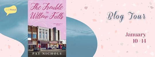 The Trouble in Willow Falls JustRead Blog Tour
