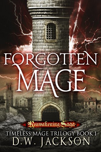 Forgotten Mage: Reawakening Saga (Timless Mage Trilogy Book 1) (English Edition)