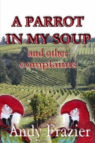 A Parrot in My Soup (English Edition)
