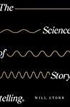 The Science of Storytelling