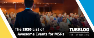 The 2020 List of Awesome Events for MSPs