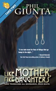 Like Mother, Like Daughters by Phil Giunta