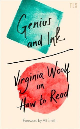 Virginia Woolf on Why We Read and What Great Works of Art Have in Common