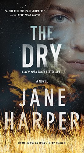 The Dry: A Novel by [Harper, Jane]