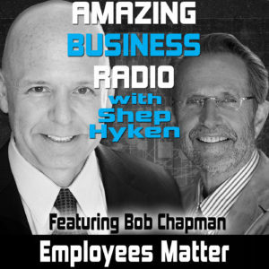 Amazing Business Radio Featuring Bob Chapman