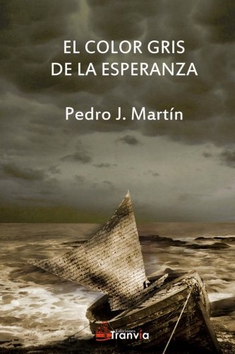 El Color Gris de La Esperanza