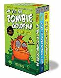 My Big Fat Zombie Goldfish Boxed Set: (My Big Fat Zombie Goldfish; The Seaquel; Fins of Fury) by 