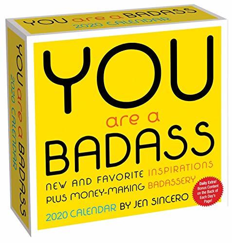 You Are a Badass 2020 Day-to-Day Calendar by Jen Sincero