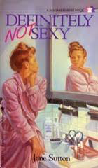 Definitly Not Sexy by Jane Sutton