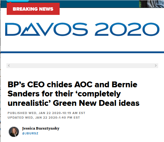 CNBC: BP’s CEO chides AOC and Bernie Sanders for their ‘completely unrealistic’ Green New Deal ideas