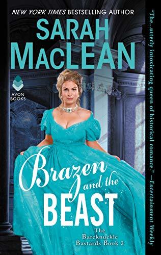 Brazen and the Beast: The Bareknuckle Bastards Book II by [MacLean, Sarah]