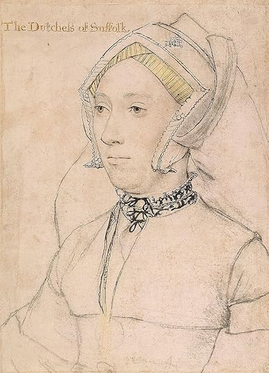 Catherine Willoughby, Maria de Salinas’s daughter, by Hans Holbein the younger.