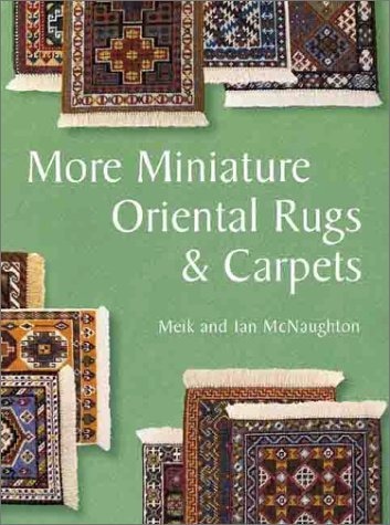 More Miniature Oriental Rugs & Carpets