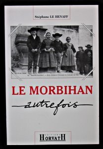 Morbihan autrefois (le)