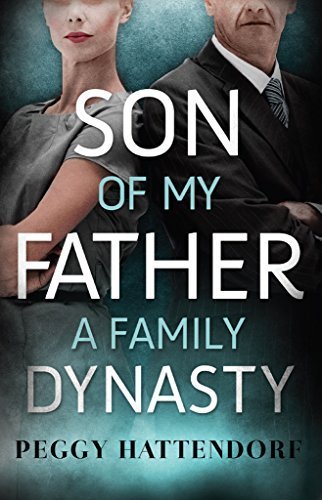 Son of My Father by Peggy Hattendorf