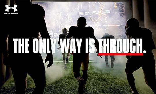 Under Armour The only way is through