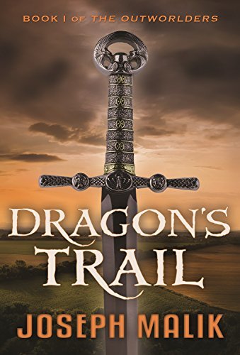 Dragon's Trail (The Outworlders Book 1) by [Malik, Joseph]