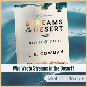 Who wrote Streams in the Desert, Lettie Cowman, Charles Cowman, Oriental Missionary Society, Bible readings for comfort, 20th century devotionals