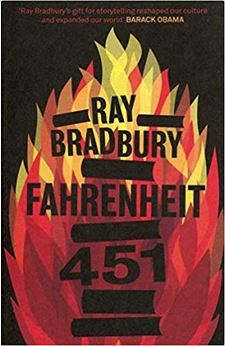 Fahrenheit 451 by Ray Bradbury