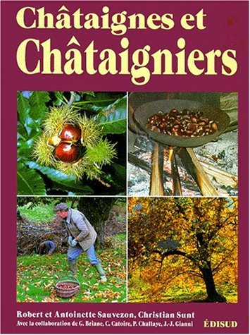 Châtaignes châtaigniers en régions méditerranéennes françaises