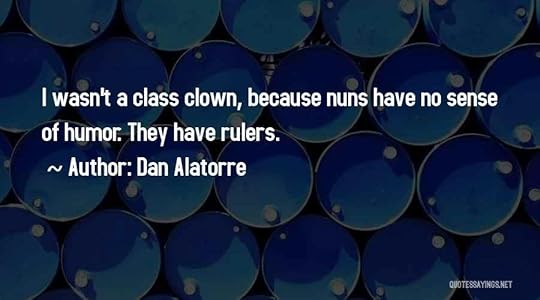 Dan Alatorre Quotes 151914