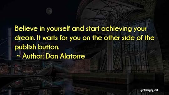 Dan Alatorre Quotes 1745931