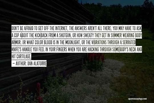 Dan Alatorre Quotes 833052