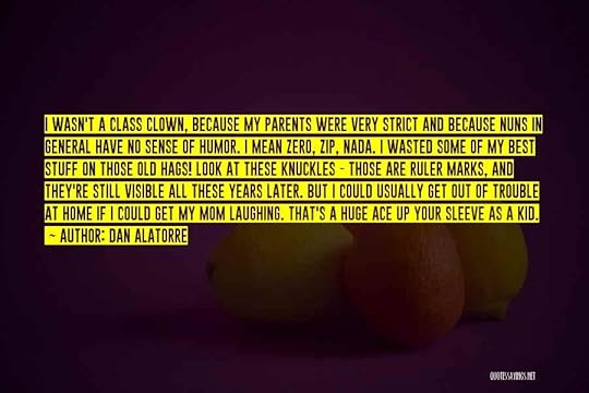 Dan Alatorre Quotes 952495