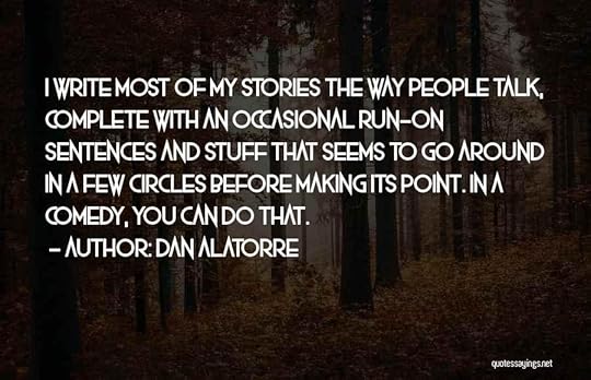 Dan Alatorre Quotes 1370108
