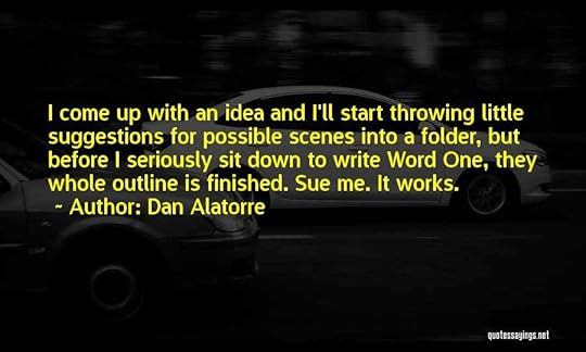 Dan Alatorre Quotes 1630797