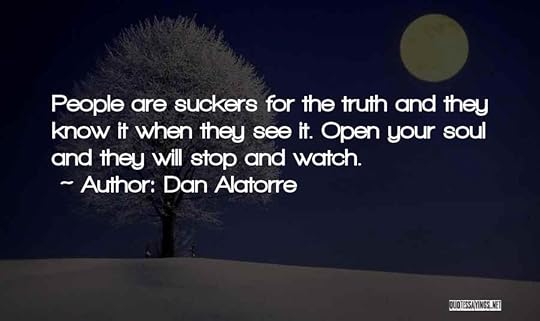 Dan Alatorre Quotes 1737480