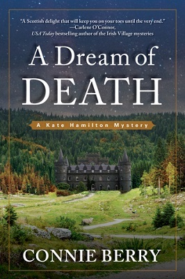 A Dream of Death, by Connie Berry | A Kate Hamilton Mystery